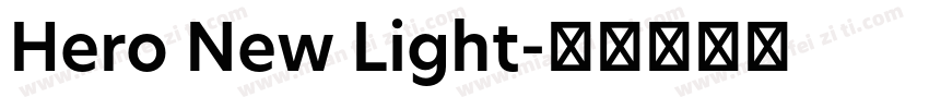 Hero New Light字体转换